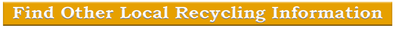 find other local recycling information